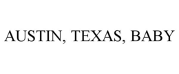 AUSTIN, TEXAS, BABY
