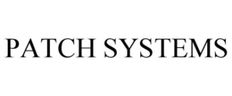 PATCH SYSTEMS