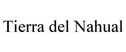 TIERRA DEL NAHUAL