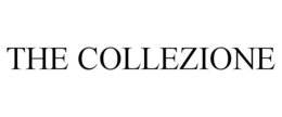 THE COLLEZIONE