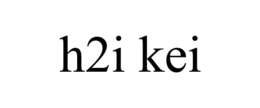 H2I KEI