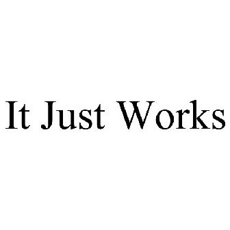 IT JUST WORKS Trademark - Serial Number 77682144 :: Justia Trademarks