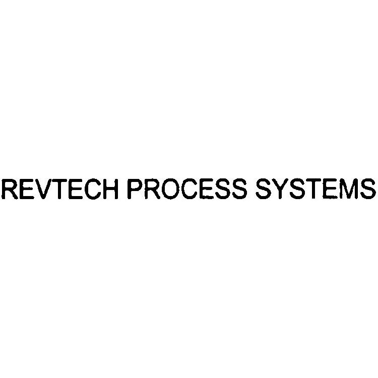 REVTECH PROCESS SYSTEMS Trademark of REVTECH - Registration Number