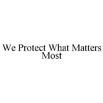 Protecting What Matters Most