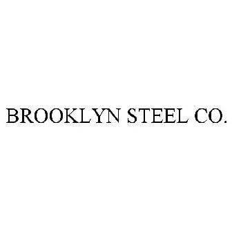 BROOKLYN STEEL CO. Trademark of BRUMIS IMPORTS, INC