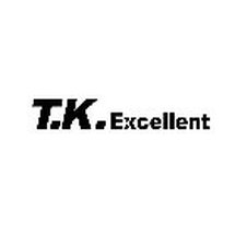 T.K.EXCELLENT Trademark of ZHEJIANG EXCELLENT INDUSTRIES CO., LTD. -  Registration Number 5331416 - Serial Number 87303653 :: Justia Trademarks