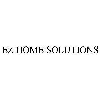 EZ HOME SOLUTIONS Trademark - Serial Number 87600078 :: Justia Trademarks