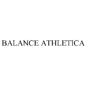 BALANCE ATHLETICA Trademark of BALANCE ATHLETICA, LLC