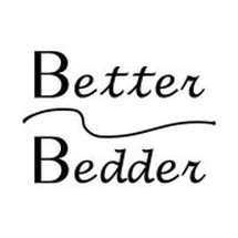 BETTER BEDDER Trademark of CANNELLA, LLC - Registration Number