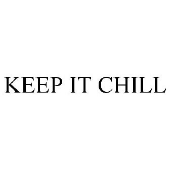 Keep it chill