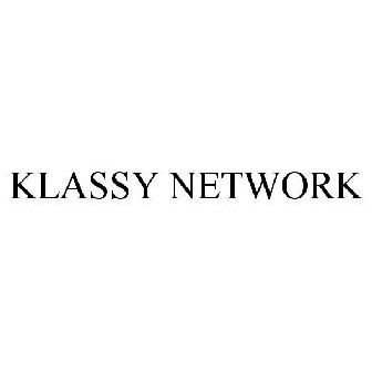 KLASSY NETWORK Trademark Application of Soto Media Solutions, LLC - Serial  Number 90899340 :: Justia Trademarks